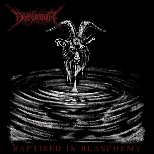 Obal albumu Devastator – Baptised in Blasphemy