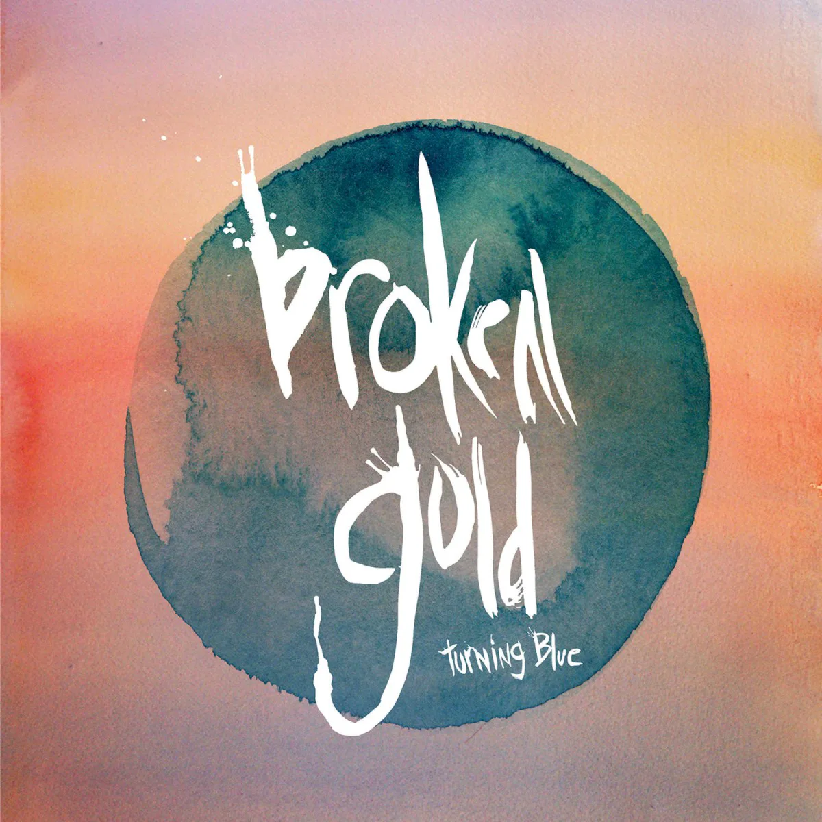 Cover of Broken Gold – Turning Blue