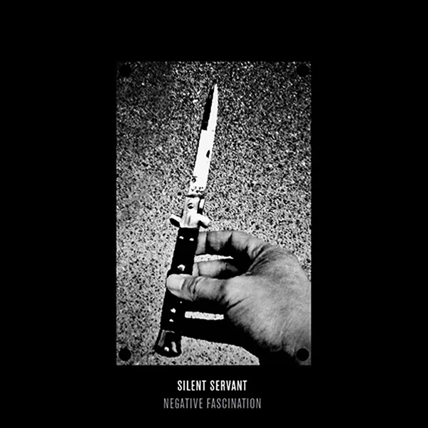 Cover of Silent Servant – Negative Fascination