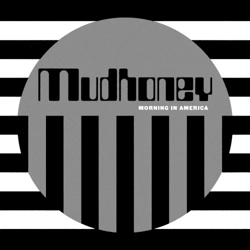 Cover of Mudhoney – Morning in America