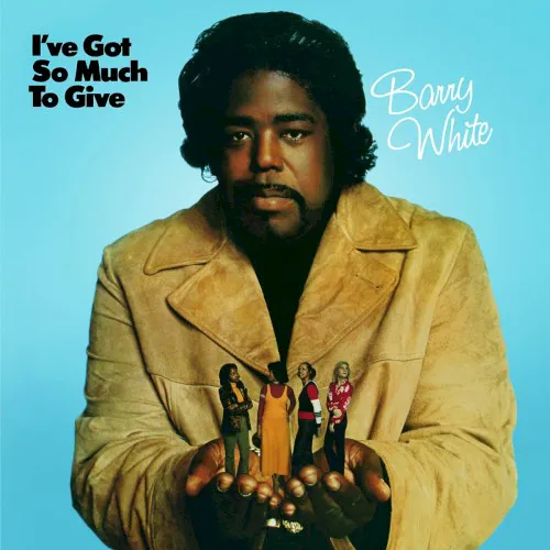 Obal alba Barry White – I’ve Got So Much to Give