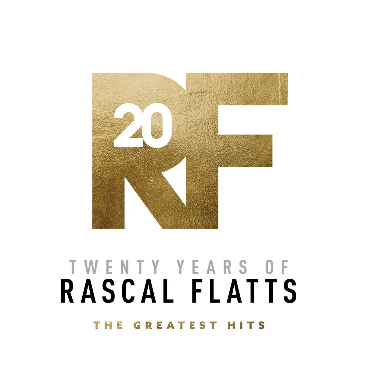 Obal albumu Twenty Years of Rascal Flatts: The Greatest Hits