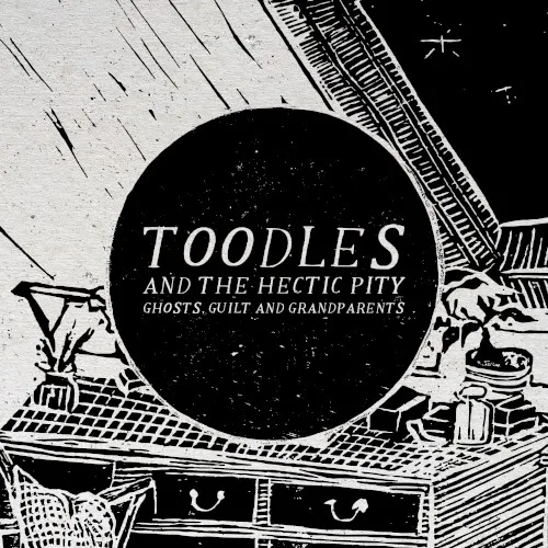 Toodles & The Hectic Pity