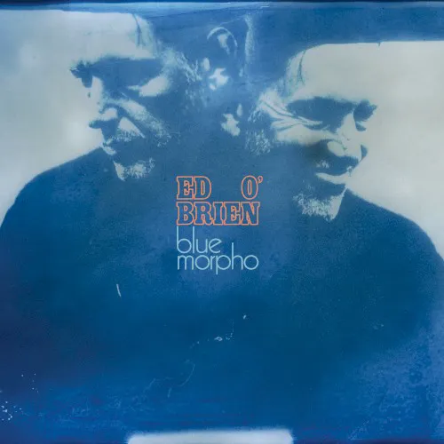 Cover of Ed O’Brien – Blue Morpho