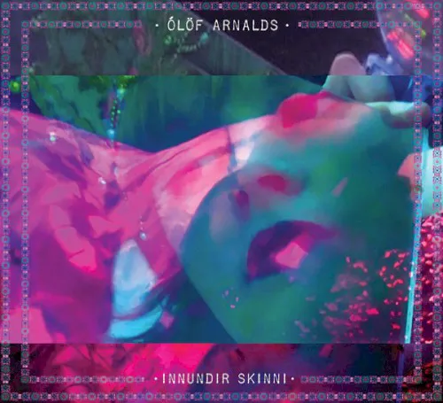 Obal albumu Ólöf Arnalds – Innundir skinni