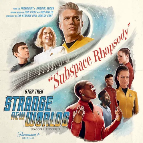 Cover of Various Artists – Star Trek Strange New Worlds Season 2 - Subspace Rhapsody (Original Series Soundtrack)