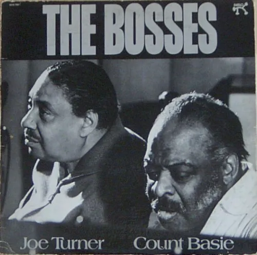 Obal alba Count Basie, Joe Turner – The Bosses