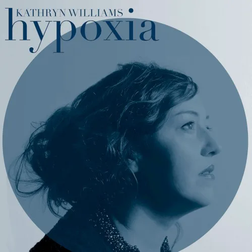 Cover of Kathryn Williams – Hypoxia