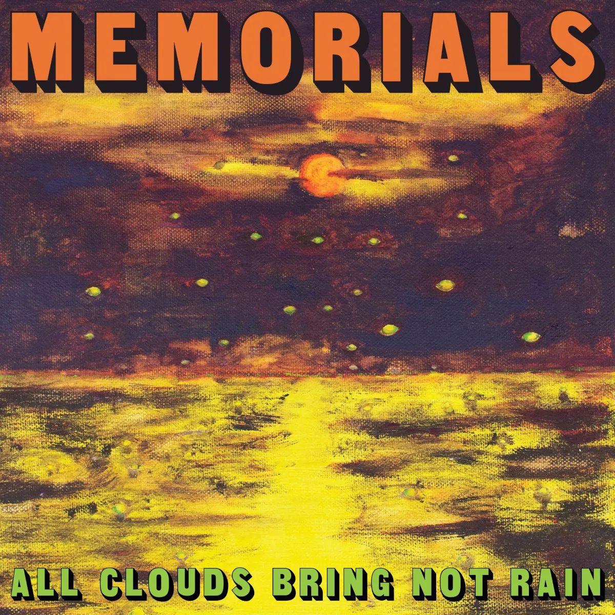 Obal albumu MEMORIALS – All Clouds Bring Not Rain