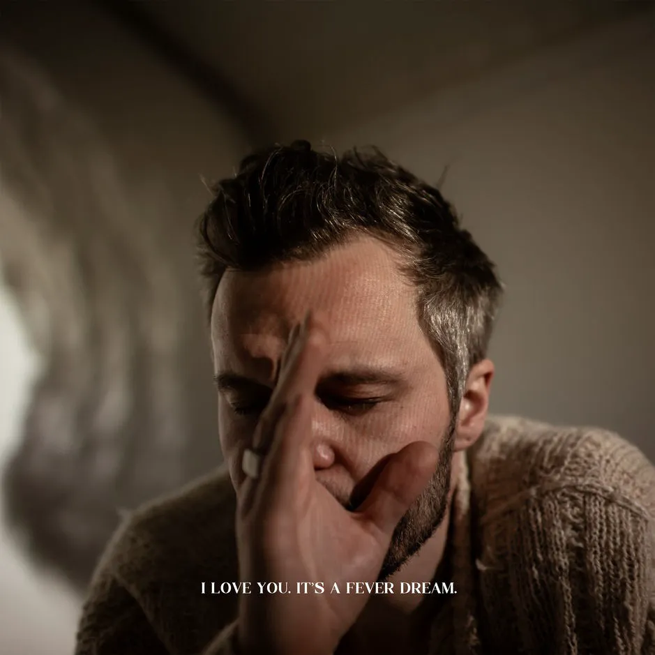 Cover of The Tallest Man on Earth – I Love You. It's a Fever Dream.