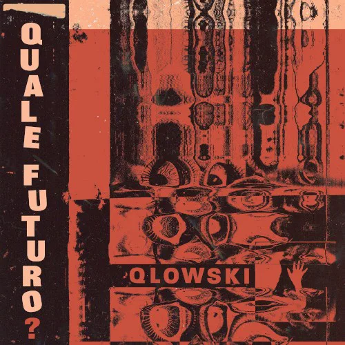 Cover of Qlowski – Quale Futuro?