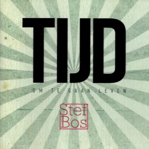 Cover of Stef Bos – Tijd om te gaan leven