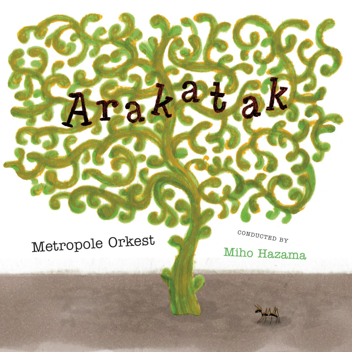 Obal albumu Metropole Orkest – Arakatak