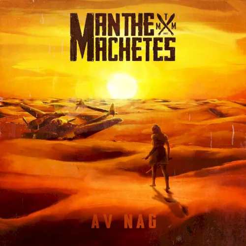 Man the Machetes