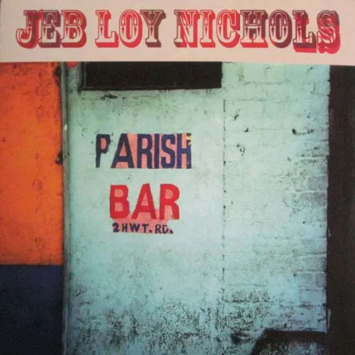 Cover of Jeb Loy Nichols – Parish Bar