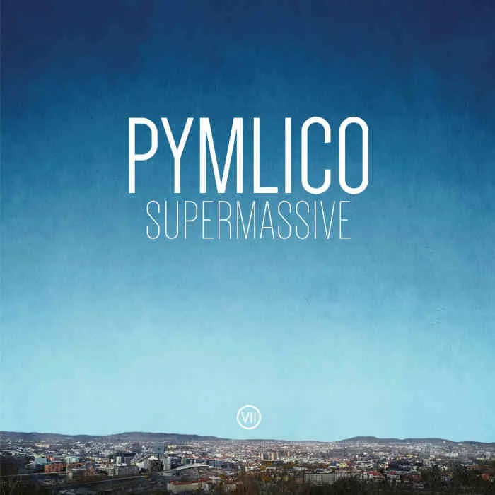 Cover of Pymlico – Supermassive