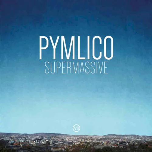Cover of Pymlico – Supermassive