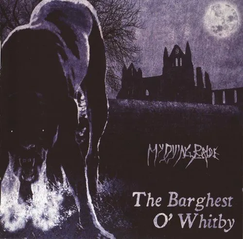 Cover of My Dying Bride – The Barghest o’ Whitby