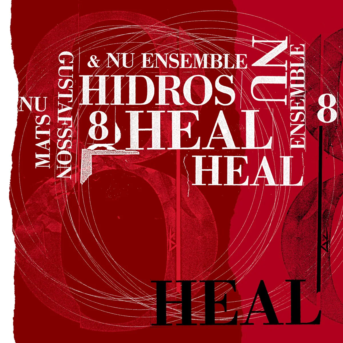 Cover of Mats Gustafsson, NU Ensemble – Hidros 8 - Heal