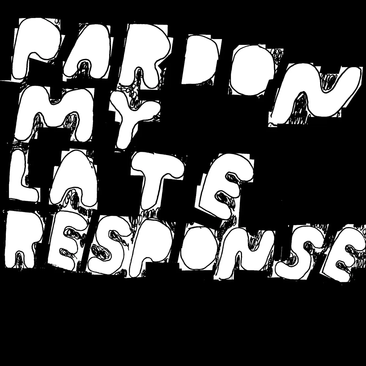 Cover of Joe Davies – Pardon My Late Response