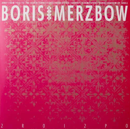Cover of Merzbow, Boris – 2R0I2P0