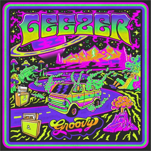 Cover of Geezer – Groovy