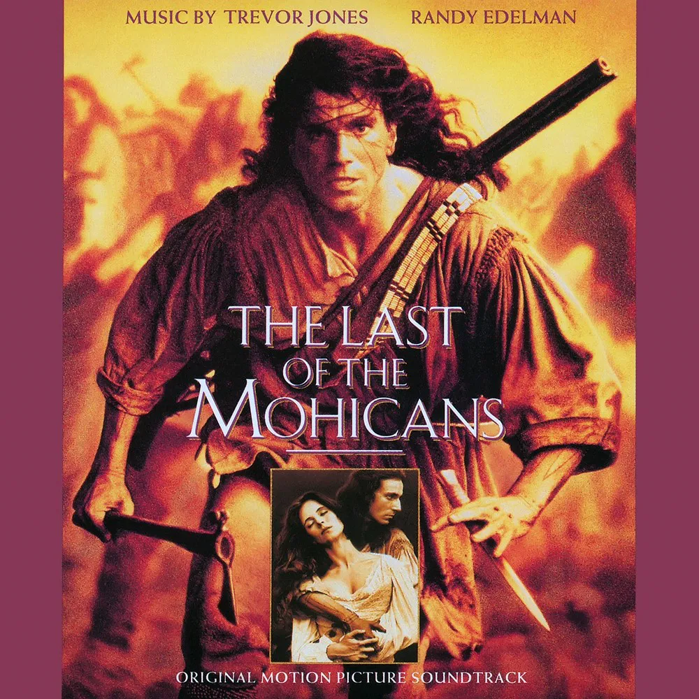 Cover of The Last of the Mohicans: Original Motion Picture Soundtrack