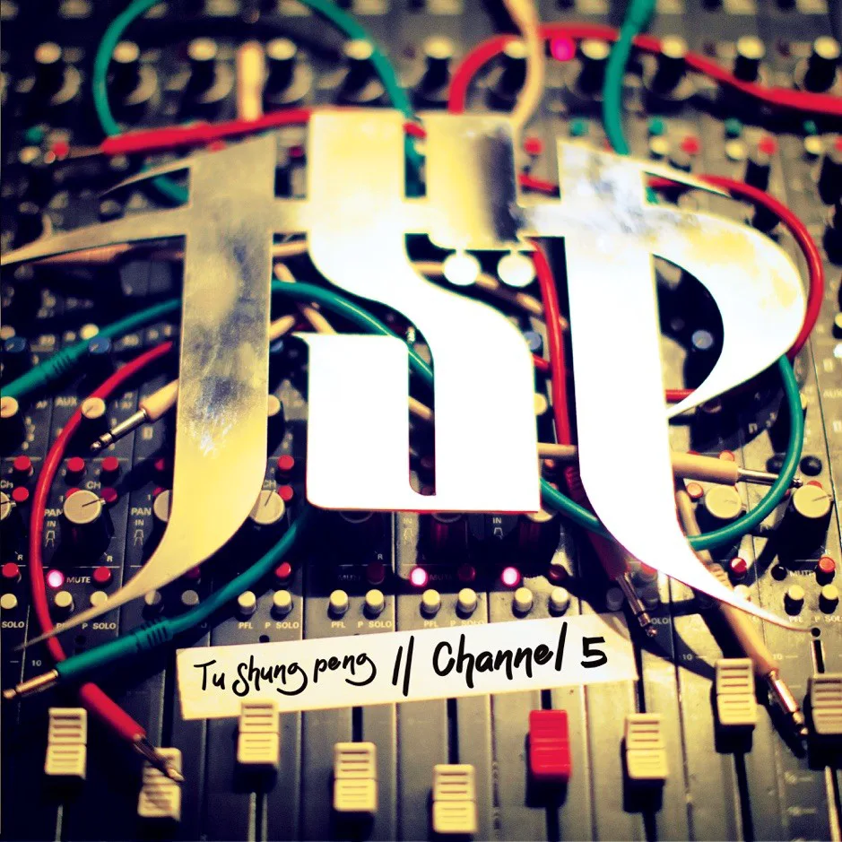 Cover of Tu Shung Peng – Channel 5