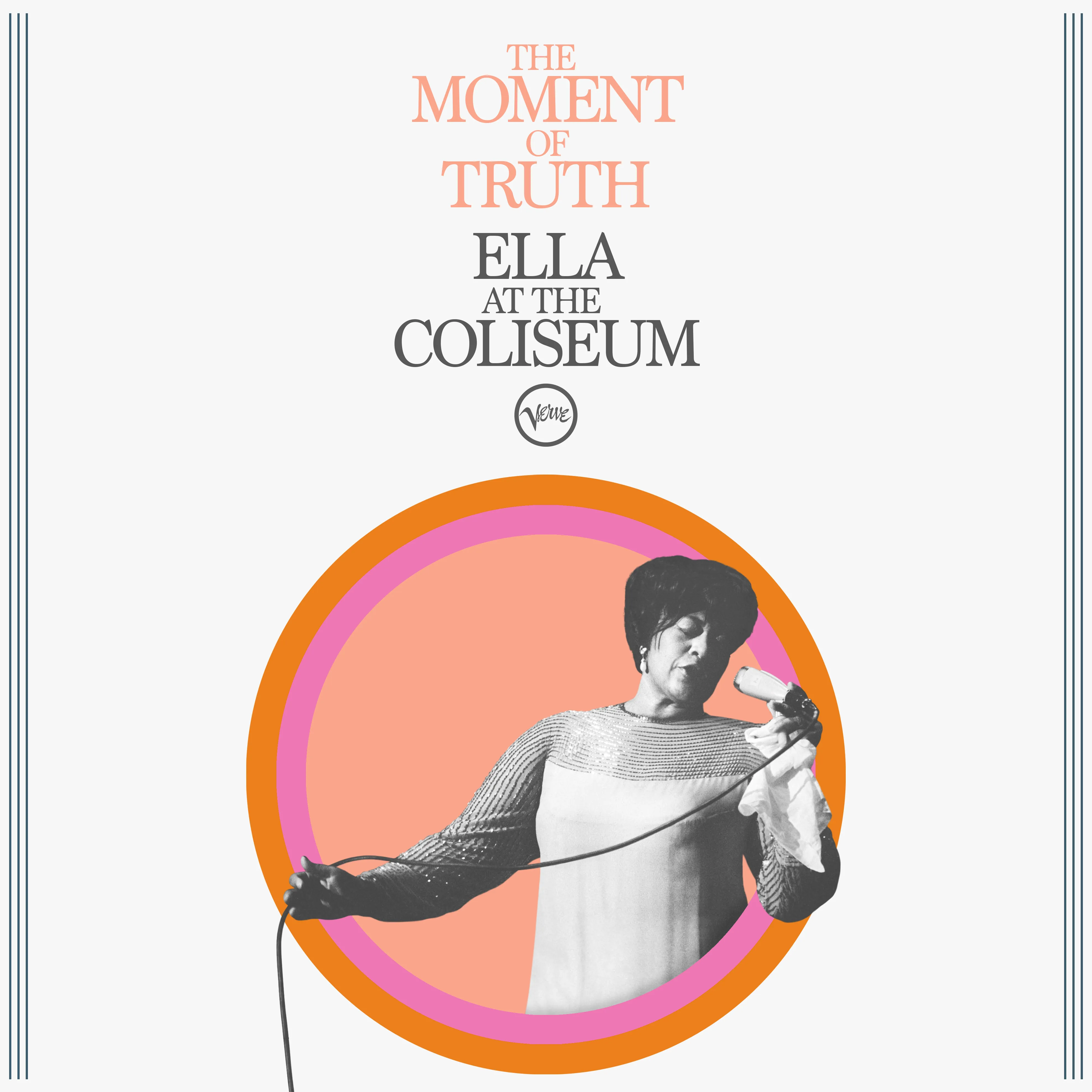 Cover of The Moment Of Truth: Ella At The Coliseum