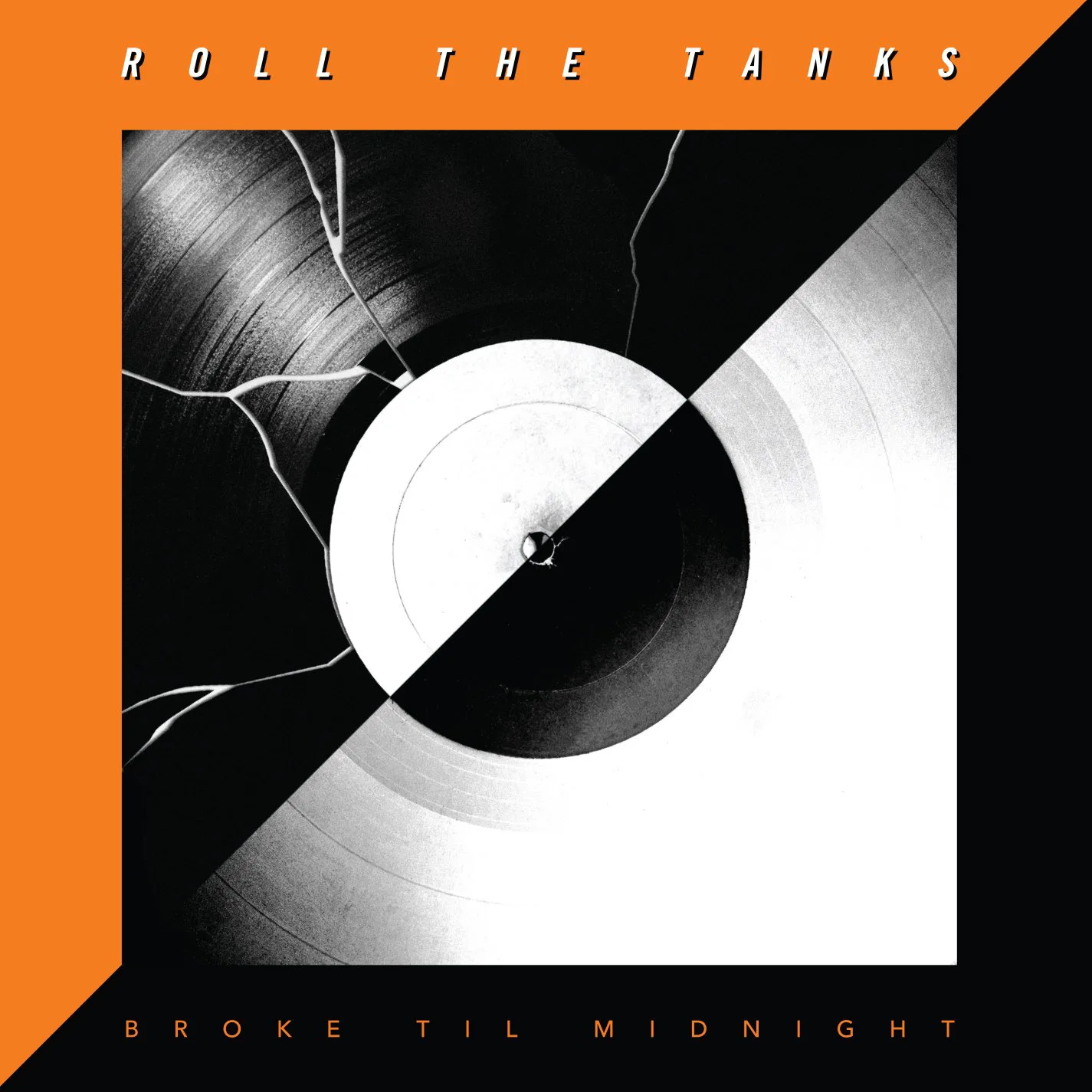 Obal alba Roll the Tanks – Broke Til Midnight