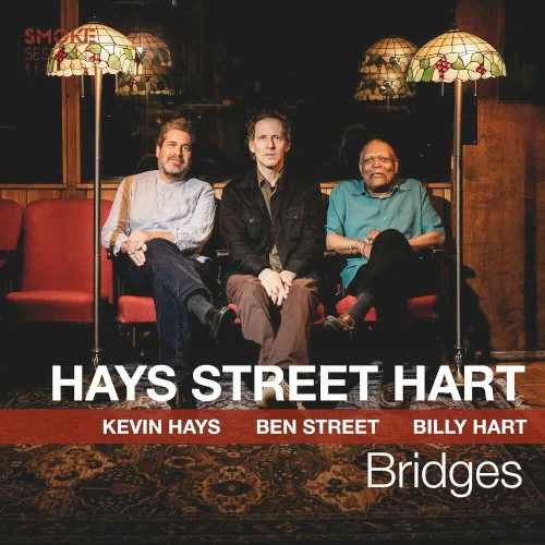 Cover of Kevin Hays, Billy Hart, Ben Street – Bridges