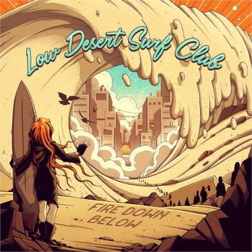 Cover of Fire Down Below – Low Desert Surf Club