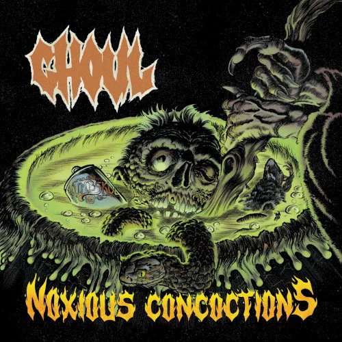 Cover of Ghoul – Noxious Concoctions