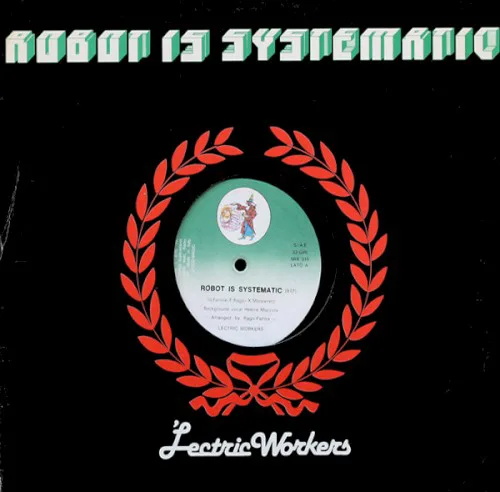 Cover of 'Lectric Workers – Robot Is Systematic