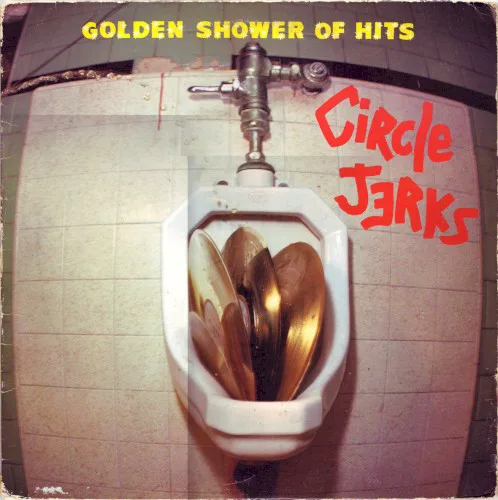 Cover of Circle Jerks – Golden Shower of Hits