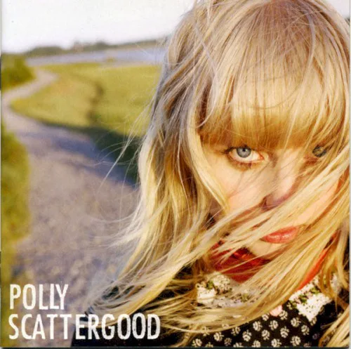 Cover of Polly Scattergood – Polly Scattergood