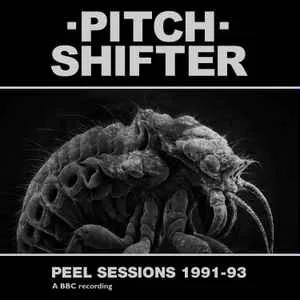 Obal alba Pitchshifter – Peel Sessions 1991-93