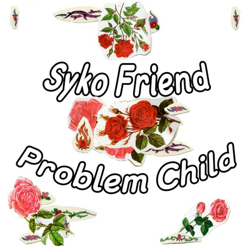 Cover of Syko Friend – Problem Child