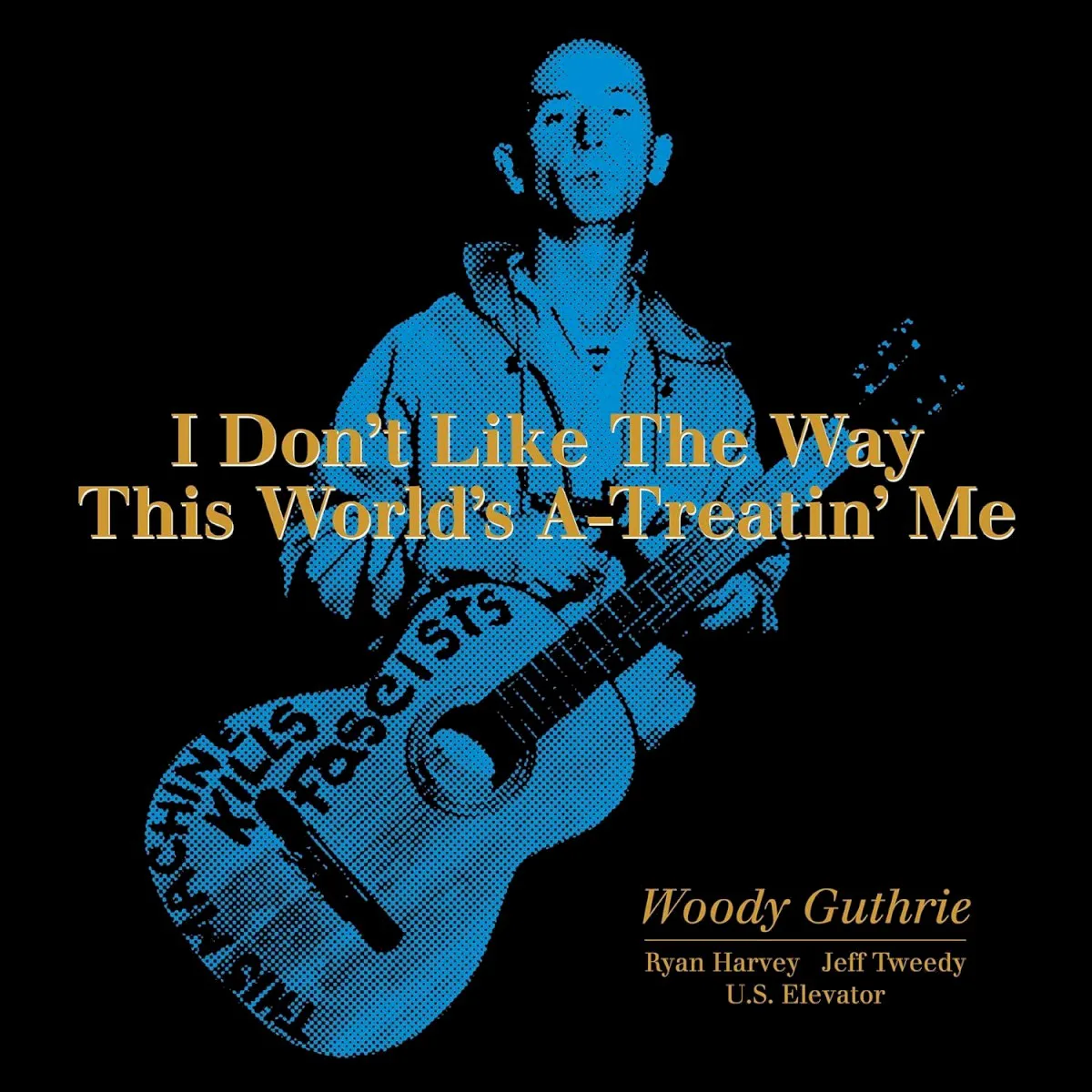 Cover of Various Artists – I Don’t Like The Way This World’s A‐Treatin’ Me