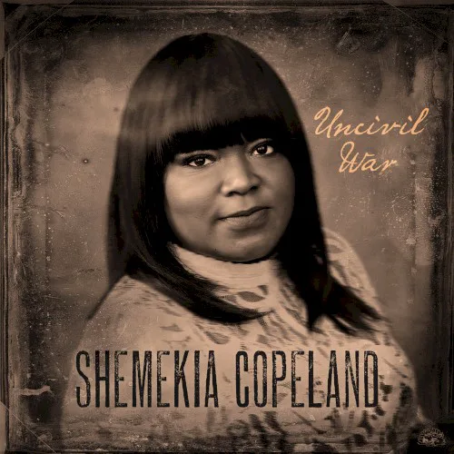 Cover of Shemekia Copeland – Uncivil War