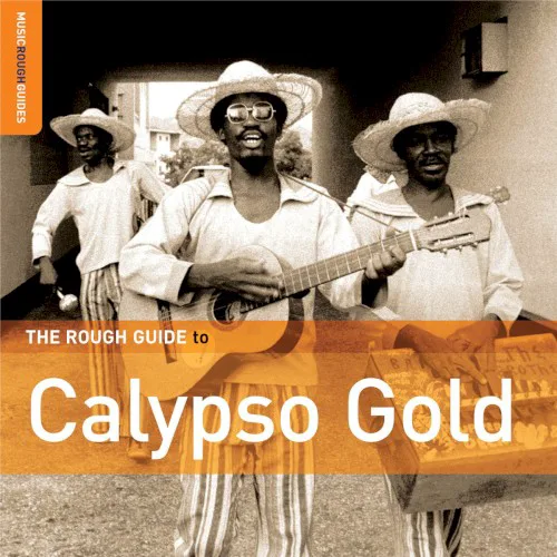 Cover of Various Artists – The Rough Guide to Calypso Gold