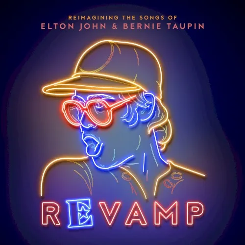 Cover of Various Artists – Revamp: Reimagining the Songs of Elton John & Bernie Taupin