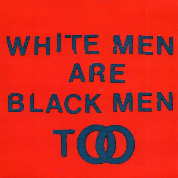 Obal alba White Men Are Black Men Too