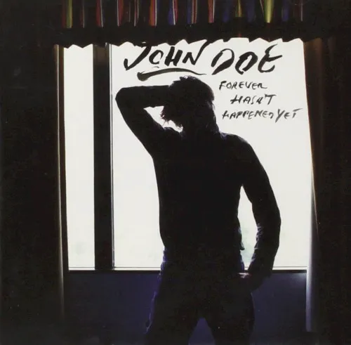 Obal alba John Doe – Forever Hasn't Happened Yet