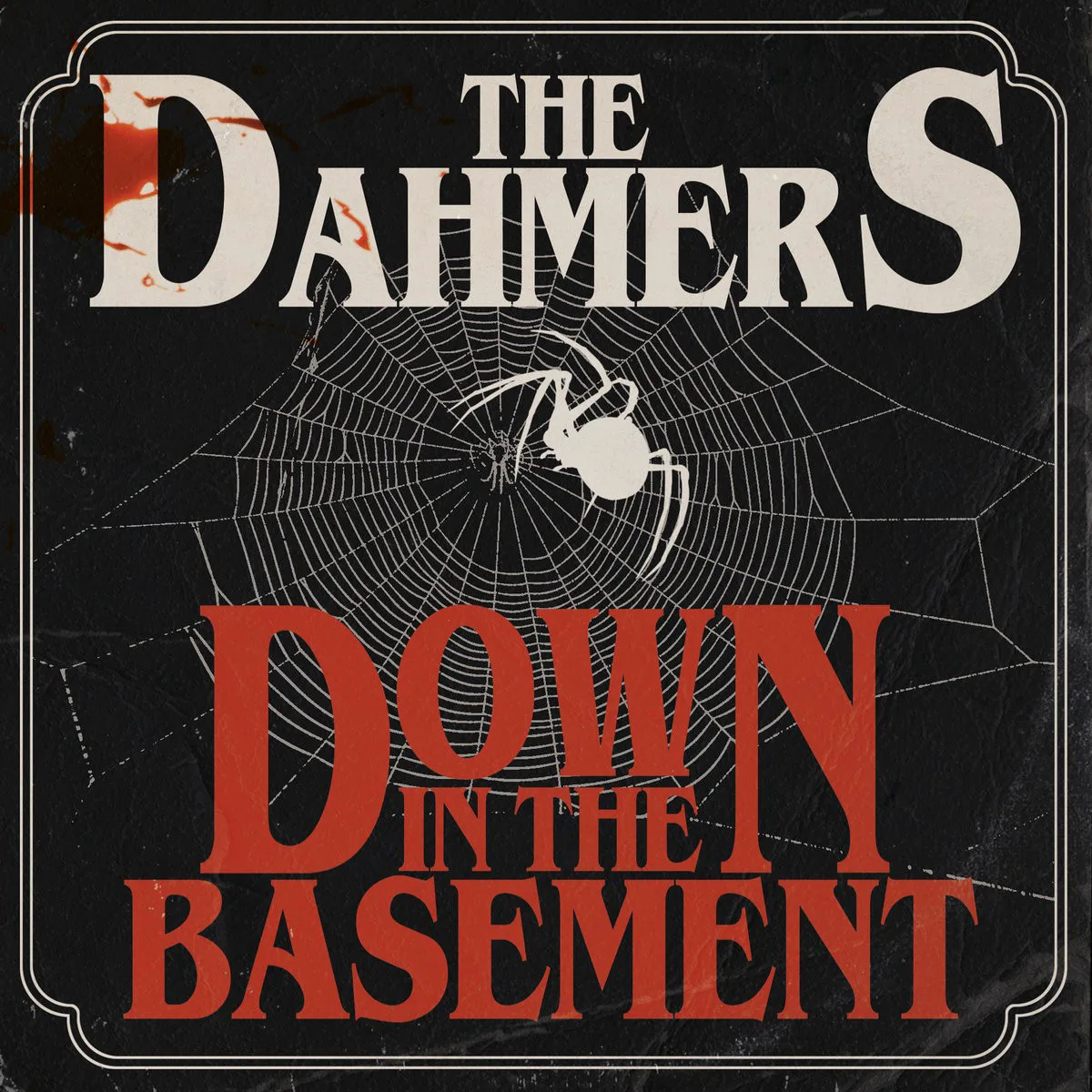 Cover of The Dahmers – Down in the Basement
