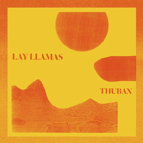 Cover of Lay Llamas – Thuban