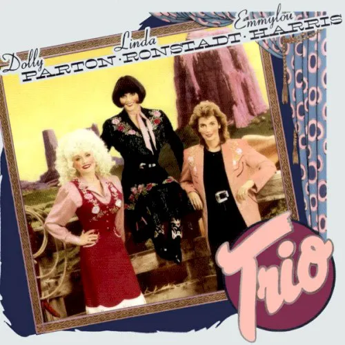 Cover of Dolly Parton, Emmylou Harris, Linda Ronstadt – Trio