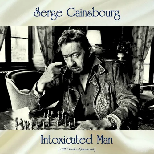 Obal alba Serge Gainsbourg – Intoxicated Man