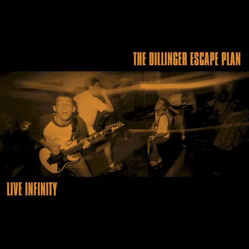 Obal albumu The Dillinger Escape Plan – Live Infinity