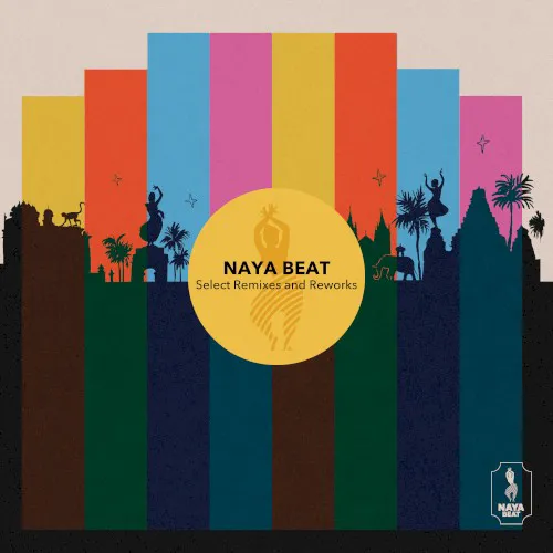 Obal alba Various Artists – Naya Beat: Select Remixes and Reworks
